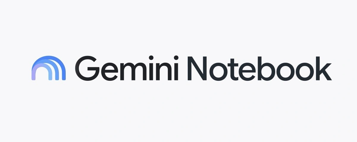 谷歌 NotebookLM 更名 Gemini Notebook,原生支持代码编写与执行