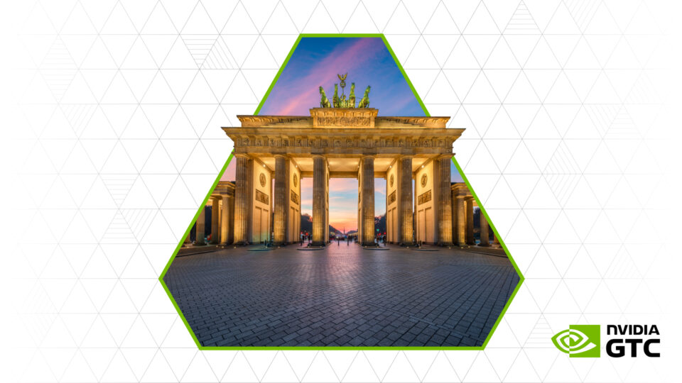 NVIDIA GTC Berlin Registration Is Now Open