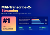 Microsoft AI Releases MAI-Transcribe-2-Streaming: #1 Real-Time Speech-to-Text Model on Artificial Analysis